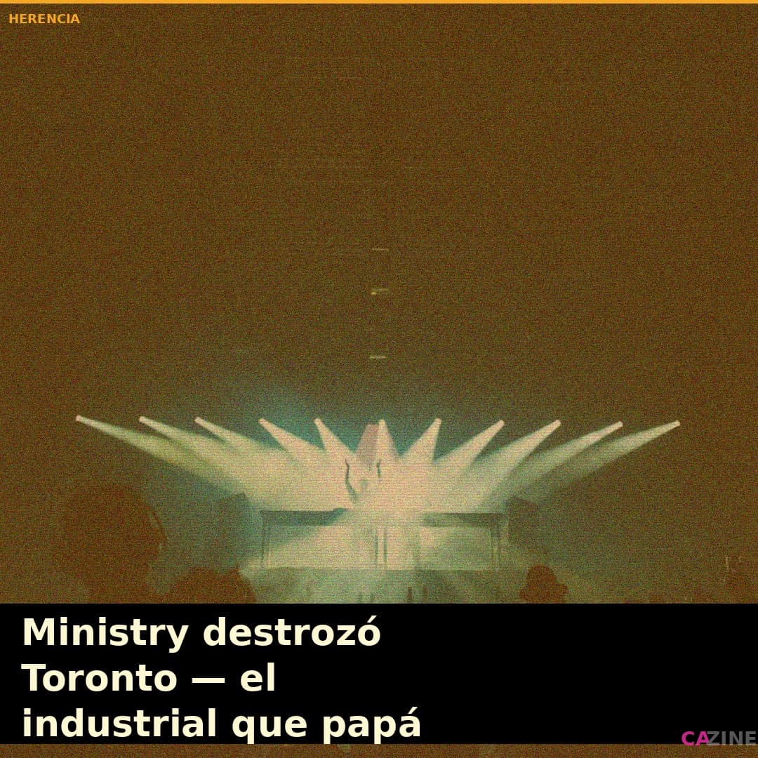 Ministry destrozó Toronto — el industrial que papá ocultaba